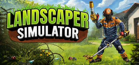 Landscaper Simulator logo beside an illustrated landscaper holding a weed whacker in a sunny backyard