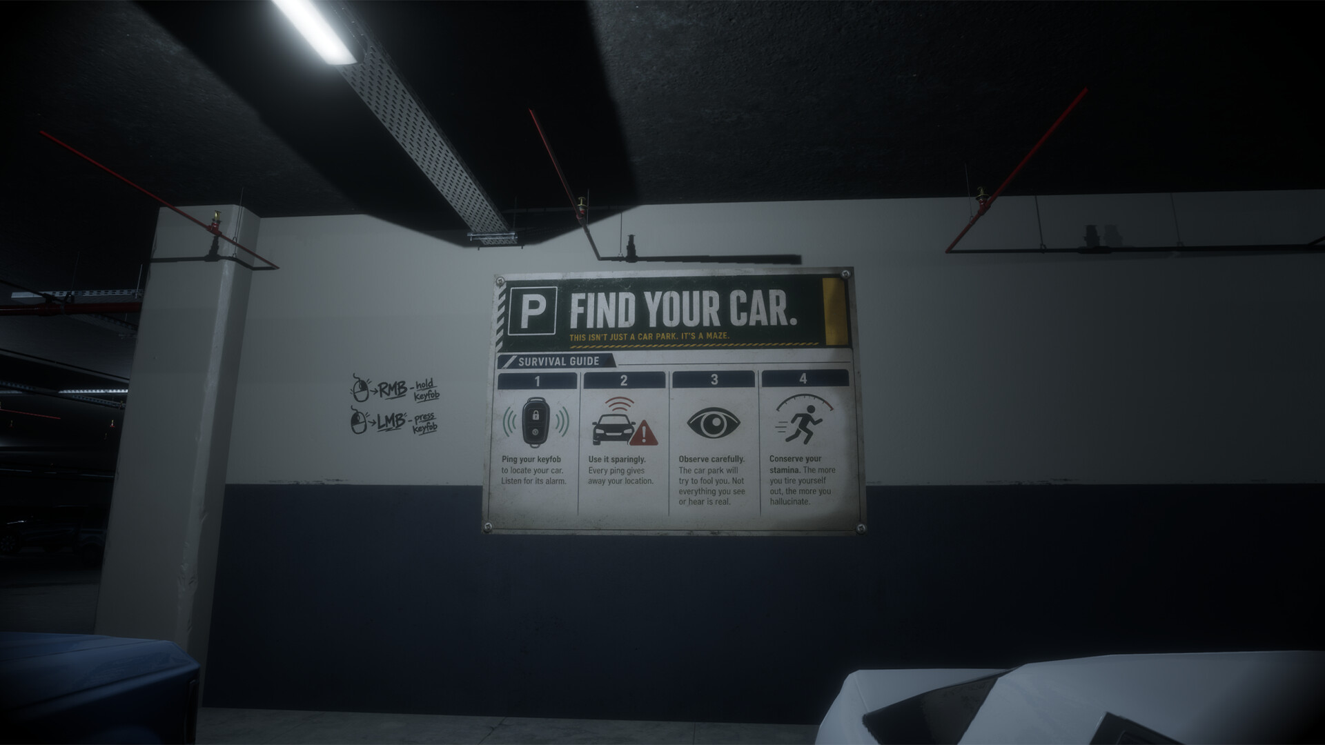 A tutorial sign in the parking garage reading 'FIND YOUR CAR. THIS ISN'T JUST A CAR PARK. IT'S A MAZE.' with a four-step survival guide covering the keyfob, its risk, observation, and stamina