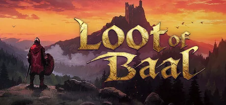 Loot of Baal logo in gold fantasy lettering over an orange-toned sunset landscape, with a cloaked, shield-carrying warrior silhouetted on a hilltop overlooking distant mountains and a ruined tower