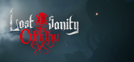 Stylized bloodstained logo art for Lost Sanity: Cthulhu against a dark, foggy background with a faint red light in the distance