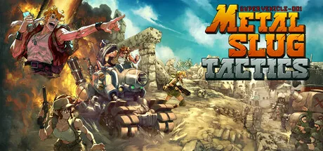Metal Slug Tactics key art showing the series' cast of soldiers -- including Marco and Eri -- with a tank and desert battlefield behind them