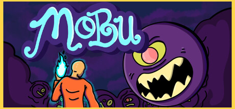 The MOBU logo in glowing blue bubble letters, with a robed monk silhouette holding a flame beside a huge grinning purple monster