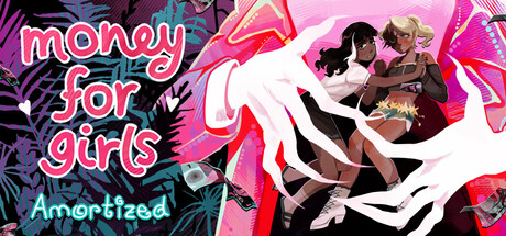 Money for Girls: Amortized key art with the game's logo beside two illustrated girls embracing amid pink tropical foliage and pale grasping hands
