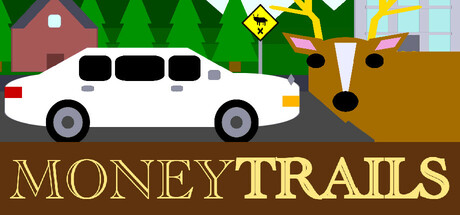 A white limousine parked beside a deer-crossing road sign and a curious deer, above the Money Trails logo