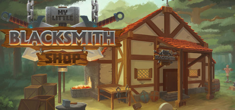 Key art for My Little Blacksmith Shop, showing a cozy forest workshop with a lit forge out front