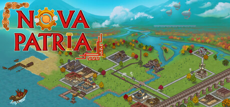 Key art showing an isometric Roman-steampunk settlement with colorful buildings, a winding river, stone bridges, and hot air balloons floating above green hills, with the Nova Patria logo overlaid
