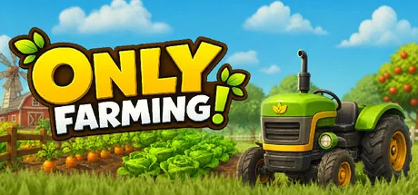 Key art for Only Farming - Cozy Harvesting Game