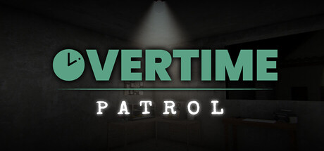 Overtime: Patrol title screen showing the game's logo lit by a single overhead light in a dark room