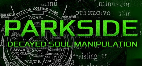 Key art for PARKSIDE: DECAYED SOUL MANIPULATION
