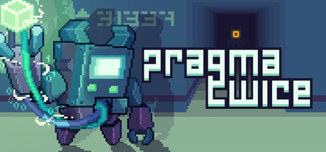 Pixel-art key art of a small blue robot with a glowing screen face standing in a dim corridor beside the Pragma Twice logo