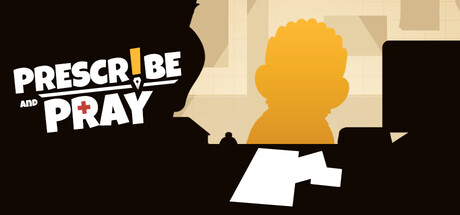 Key art for Prescribe and Pray