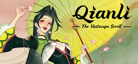 Header art for Qianli: The Vastscape Scroll showing a hand-drawn illustration of a woman in flowing Chinese-style robes holding a paper parasol, beside the game's title in a brush-stroke font