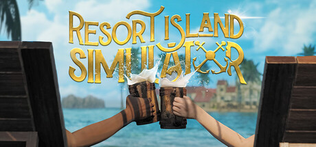 Resort Island Simulator logo over two hands clinking wooden beer mugs against a tropical harbor backdrop