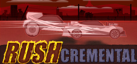 Rushcremental key art, showing two stylized drag-racing cars speeding through a post-apocalyptic wasteland skyline