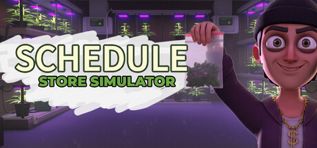 Schedule Store Simulator key art showing a grinning dealer holding up a bagged product in front of a purple-lit indoor grow room