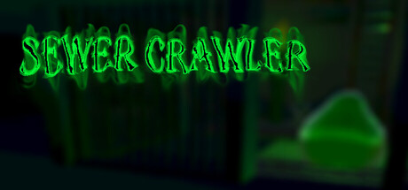 The glowing green Sewer Crawler logo over a blurred underground corridor