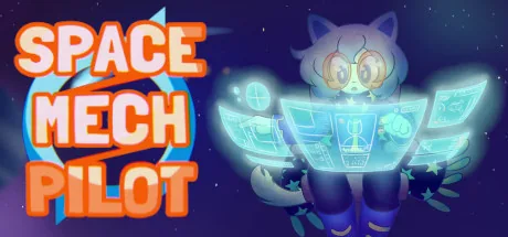 Key art for SPACE / MECH / PILOT
