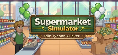 Key art for Supermarket Simulator: Idle Tycoon Clicker
