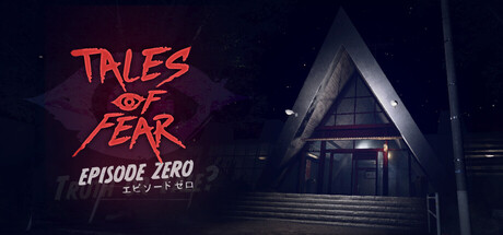 Logo art for Tales of Fear - Episode Zero over a dimly lit A-frame building at night