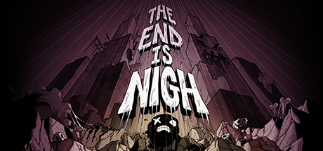 Key art for The End Is Nigh