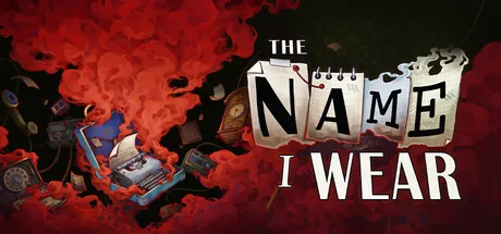 Key art for The Name I Wear