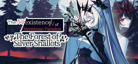 Key art for The NOexistenceN of Morphean Paradox: The Forest of Silver Shallots