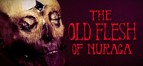 Key art for The Old Flesh of Nuraga
