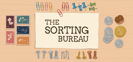 The Sorting Bureau key art: the game's logo on a paper note surrounded by illustrated stamps, coins, screws, paperclips, and pushpins on a wooden desk