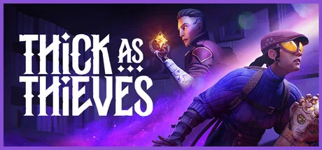 Key art for Thick As Thieves
