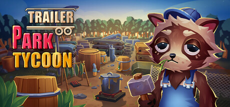 Trailer Park Tycoon: Raccoon Ranch title card, showing raccoon protagonist Cooper holding a hammer beside a cluttered trailer park scrapyard