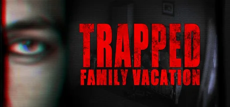 Key art for Trapped: Family Vacation