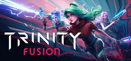 Key art for Trinity Fusion