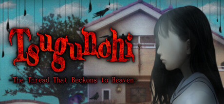 Tsugunohi -The Thread That Beckons to Heaven- key art with the game's dripping red logo over a hazy suburban house and a pale schoolgirl in profile