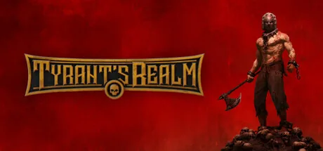 Key art for Tyrant's Realm