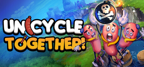 Colorful key art for Unicycle Together showing three grinning sausage characters on unicycles beside a lit bomb and the game's bold logo