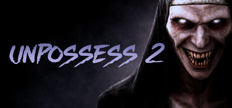 Unpossess 2 key art, a grinning possessed woman with white eyes looming beside the game's logo against a dark, foggy backdrop