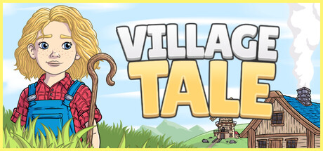 Village Tale title card showing an illustrated blonde girl in dungarees holding a shepherd's crook beside a pixel-art wooden village building with smoke rising from its chimney