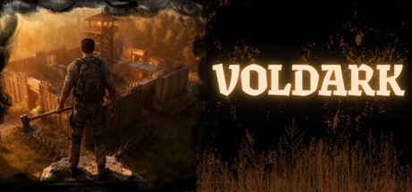 A survivor with an axe overlooks a fortified wooden base as fire glows on the horizon, beside the Voldark logo