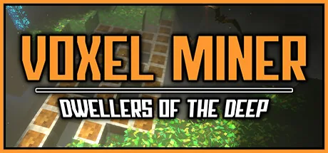 Key art for Voxel Miner: Dwellers of The Deep