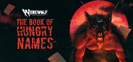 Key art for Werewolf: The Apocalypse — The Book of Hungry Names