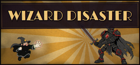 Wizard Disaster key art with the game's black-hooded wizard facing off against a hulking black-armored knight boss under a sunburst backdrop